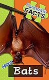 Fantastic Facts About Bats: Illustrated Fun Learning For Kids