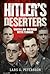 Hitler's Deserters: When Law Merged with Terror