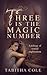 Three is The Magic Number