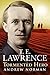 T.E.Lawrence - Tormented Hero