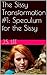Speculum for the Sissy (The Sissy Transformation Book 1)