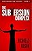 The SubVersion Complex (The SubVersion Trilogy Book 1)
