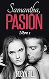 Samantha, Pasión:...