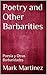 Poetry and Other Barbarities by Mark Martinez