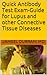 Quick Antibody Test Exam-Guide for Lupus and other Connective Tissue Diseases