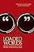 Loaded Words by Heather Choate Davis