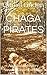 Chaga Pirates: An Aikido Mystery (The Aikido Mysteries Book 7)