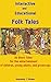 Folk Tales: Funny and educative stories for the entertainment of children, young adults and grown-ups
