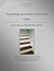 Installing Laminate Flooring on Stairs: 8 Easy Steps to a Beautiful Stairway (Home Project Series Book 2)
