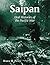 Saipan: Oral Histories of t...