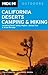 Moon California Deserts Camping & Hiking: Including Death Valley, Mojave, Joshua Tree and Anza-Borrego (Moon Outdoors)