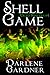 Shell Game (Dead Ringers, #4)