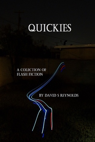 Quickies A Collection of Flash Fiction (ebook)