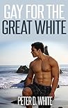 Gay for the Great White (Paranormal Gay Erotica)