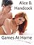 Games at Home (Taboo MILF Older Woman Younger Guy Threesome Erotica)