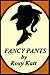 Fancy Pants