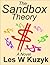 The Sandbox Theory