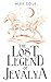 The Lost Legend of Jevalya