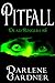 Pitfall (Dead Ringers #5)