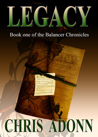 Legacy: Book One of the Balancer Chronicles
