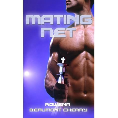 Mating Net By Rowena Beaumont Cherry