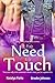 The Need To Touch (Stay True #1)