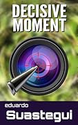 Decisive Moment