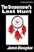 The Dreamreaver's Last Hunt