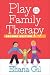 Play in Family Therapy by Eliana Gil