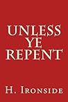 Unless Ye Repent