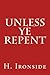 Unless Ye Repent