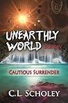 Cautious Surrender by C.L. Scholey Cautious Surrender by C.L. Scholey