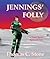Jennings' Folly (The Harry ...