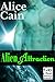 Alien Attraction