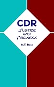 CDR: Justice and Fairness