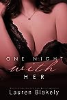 One Night with Her by Lauren Blakely
