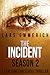 The Incident: Season Two - A Sam Jameson Espionage and Suspense Thriller, Episodes 5-8 (The Incident #5-8)