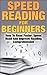 Speed Reading For Beginners...