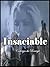 Insaciable