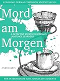 Learning German Through Storytelling: Mord Am Morgen