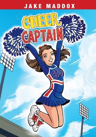 Cheer Captain (Jake Maddox Girl Sports Stories)