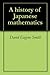 A history of Japanese mathematics