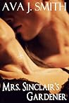 Mrs. Sinclair's Gardener