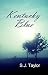 Kentucky Blue by S.J. Taylor