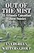 Out of the Mist: 22 Atlantic Canadian Ghost Stories