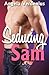 Seducing Sam