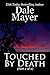 Touched by Death: Part 2 of 2
