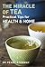 Miracle of Tea: Practical T...