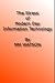 The Stress of Modern Day Information Technology by M.M. Watson