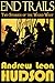 End Trails: Two Stories of the Weird West